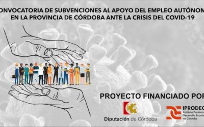 Convocatoria de subvenciones al apoyo del empleo autónomo en la provincia de Córdoba ante la crisis del Covid-19