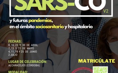 Especialización de competencias profesionales y asistencia protocolaria ante el coronavirus SARS-Co V-2 y futuras pandemias, en el ámbito sociosanitario y hospitalario