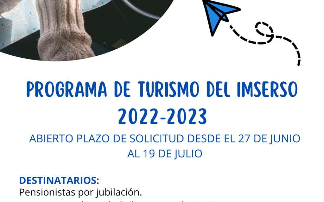 Programa de Turismo de IMSERSO. Temporada 2022 – 2023
