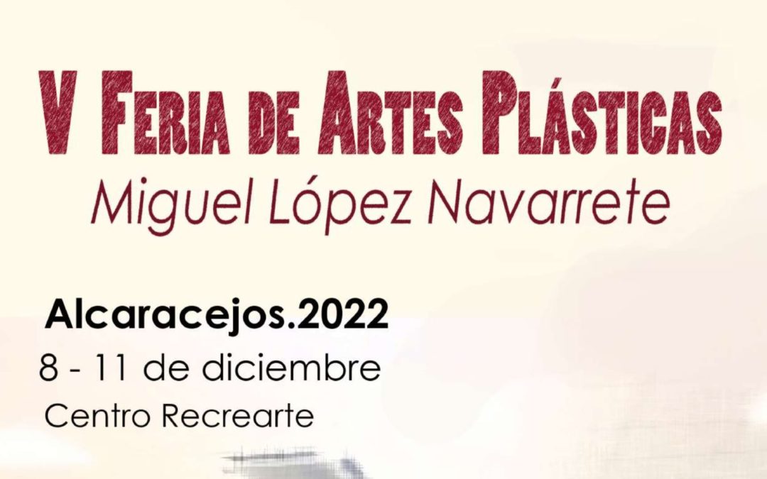 Bases V Feria de Artes Plásticas «Miguel López Navarrete»